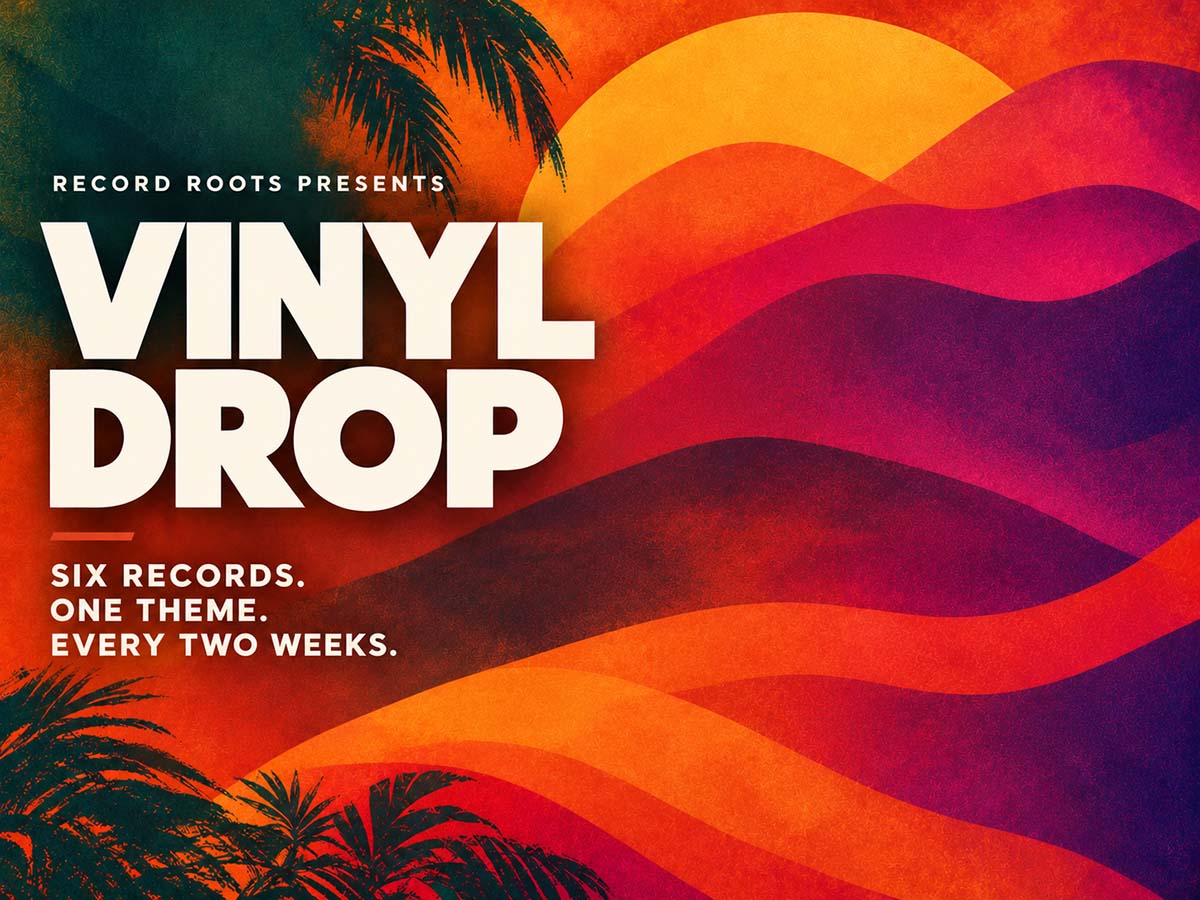 Introducing the Record Roots Vinyl Drop