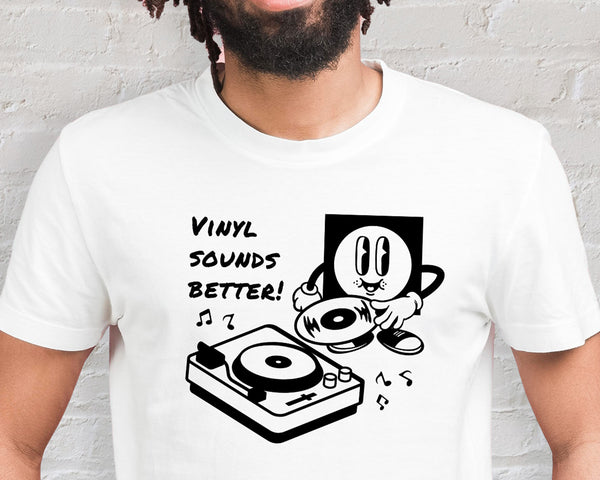 Vinyl Sounds Better T-Shirt